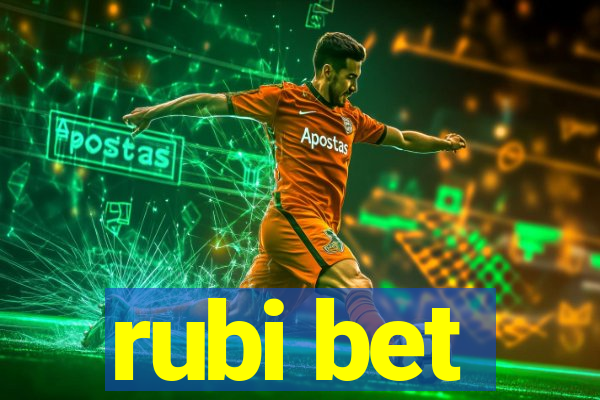 rubi bet